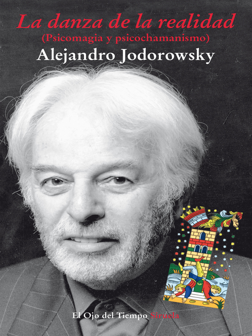Title details for La danza de la realidad by Alejandro Jodorowsky - Available